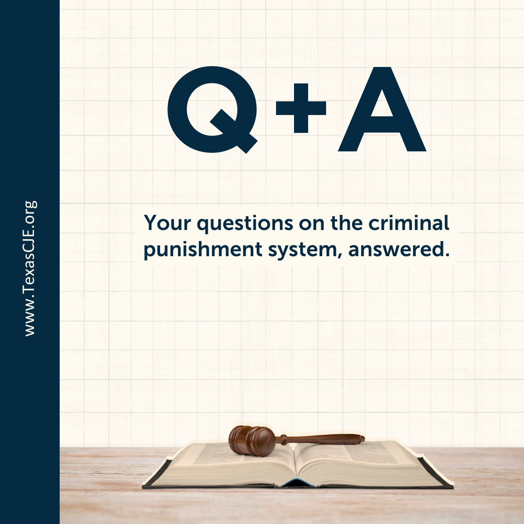 Q+AYour questions on the criminal punishment system, answered